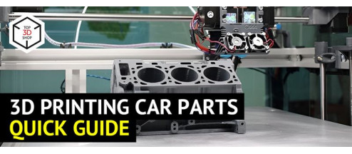 Quick Guide to 3D Printing Car Parts