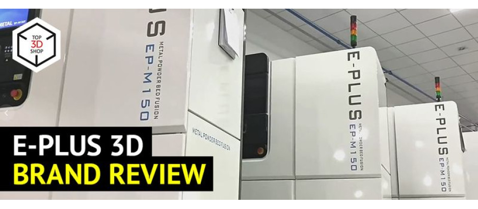 E-Plus 3D Brand Review and Applications