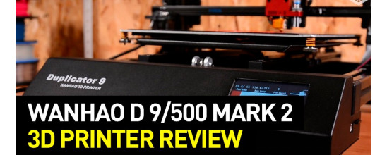 Wanhao Duplicator 9/500 Mark II 3D Printer Review