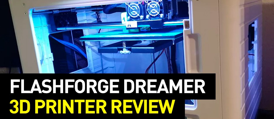 FlashForge Dreamer 3D Printer | Top 3D Shop