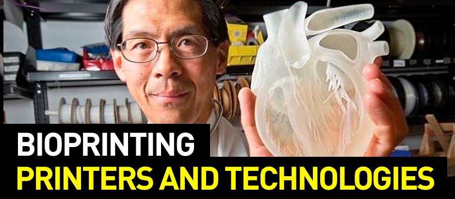 Bioprinting in 2020: Technology and Printers