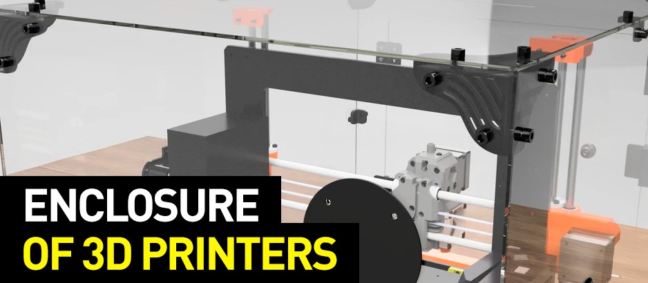 How Important is Full Enclosure for 3D Printers?