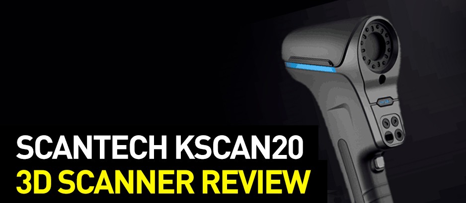 Scantech KSCAN20 3D Scanner Ultimate Review