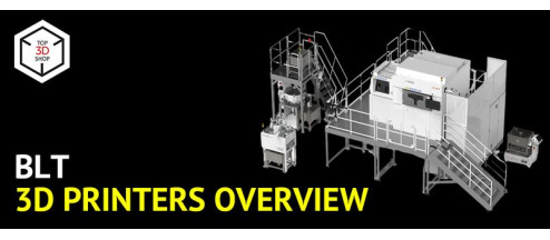 BLT Metal 3D Printers Overview