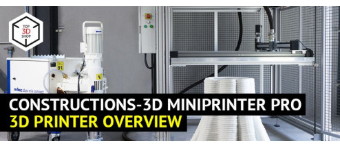 Constructions-3D MiniPrinter PRO Overview: A Big Step in Construction 3D Printing