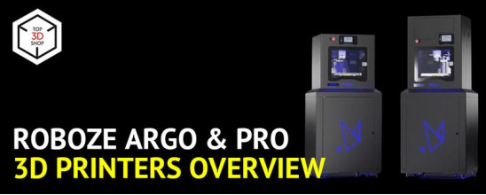 Roboze ARGO and Pro 3D Printers Overview