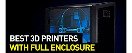 Best Enclosed 3D Printers in 2020