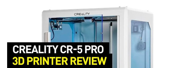 Creality CR-5 Pro Review: Specs, Features, Parts, Software and More