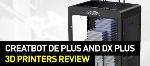 CreatBot DE/DE Plus and DX/DX Plus Review