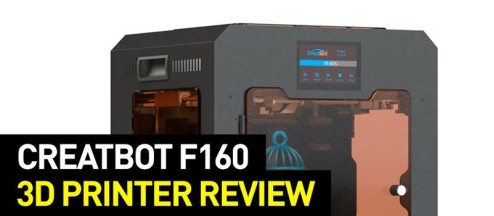 CreatBot F160 3D Printer Review