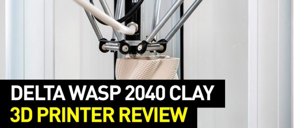 Delta WASP 2040 Clay 3D printer Review