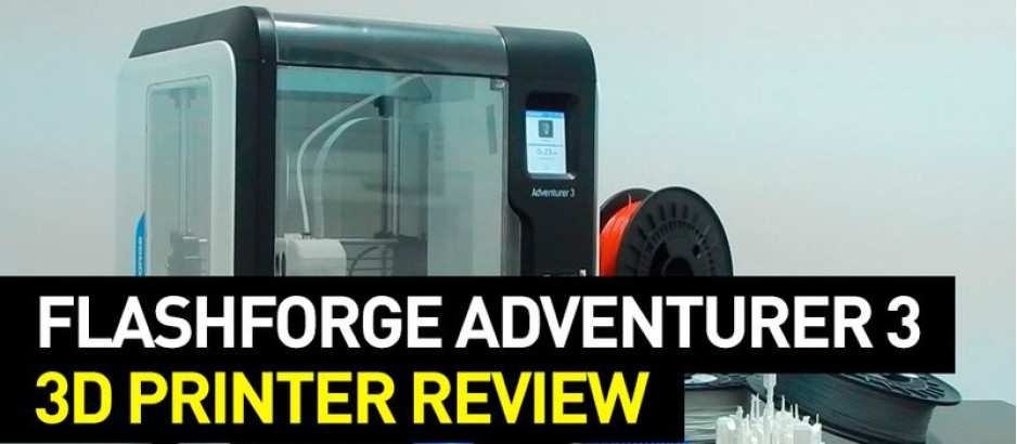 FlashForge Adventurer 3 3D Printer Review