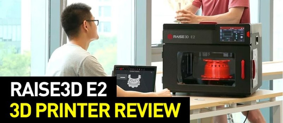 Raise3D E2 3D Printer Review