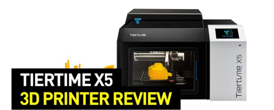 Tiertime X5 3D Printer Review