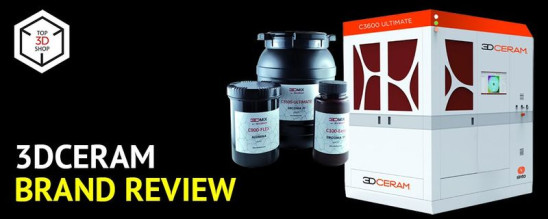 3DCeram Brand Review: Ceramic SLA and FFF 3D Printers