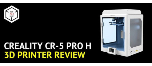 Creality CR-5 Pro H 3D Printer: In-Depth Review