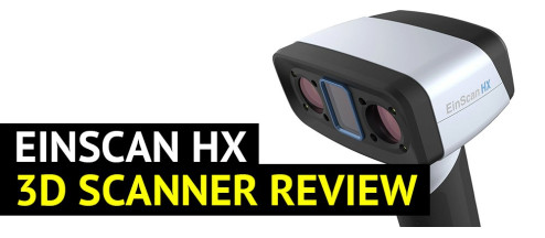 EinScan HX Review: Specs, Features, Software and More