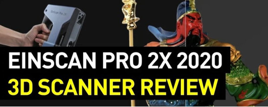 Shining Einscan Pro 2X 2020 3D Scanner Review