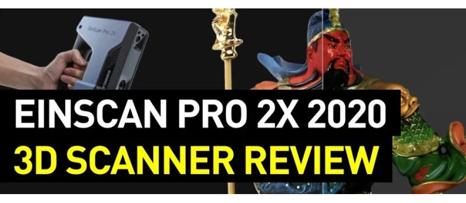 Shining Einscan Pro 2X 2020 3D Scanner Review