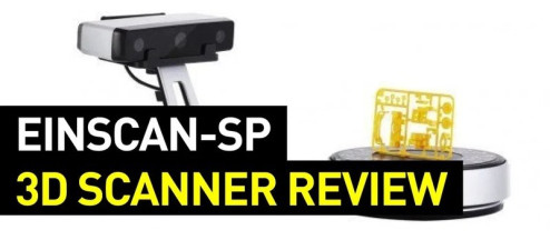 Shining Einscan-SP 3D Scanner Review