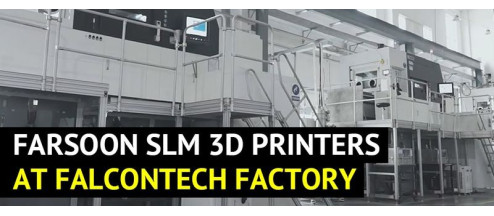 Farsoon Industrial 3D Printers and Falcontech: Creating the Largest SLM 3D Printing Factory