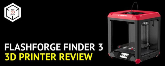 Flashforge Finder 3 3D Printer Review