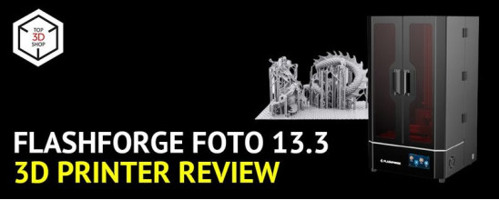 Flashforge Foto 13.3 3D Printer Review