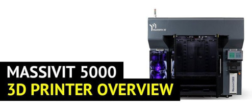 Massivit 5000 Overview