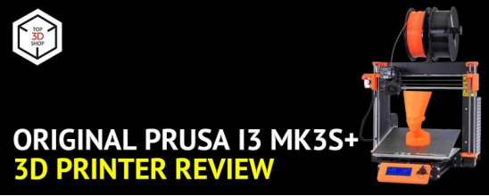 Original Prusa i3 MK3S+ 3D Printer Review