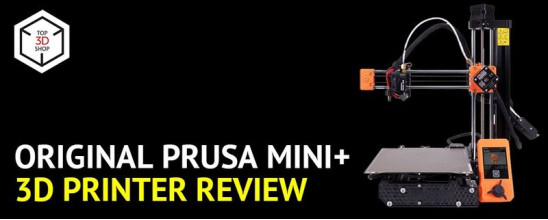 Original Prusa MINI+ 3D Printer Review