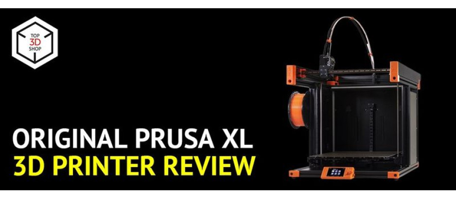 Original Prusa XL 3D Printer Review