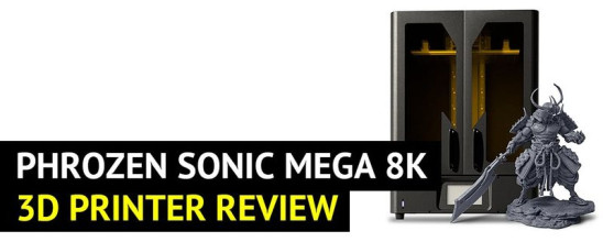 Phrozen Sonic Mega 8K 3D Printer: In-Depth Review