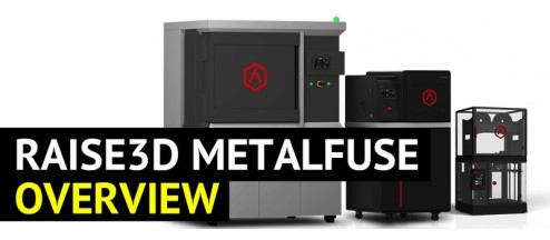 Raise3D MetalFuse 3D Printing System Overview