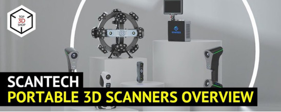 ScanTech Portable 3D Scanners Overview