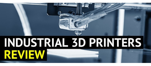 The Best Industrial 3D Printers and Their Benefits