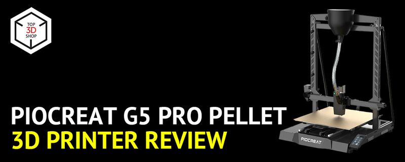The introductory image for the Piocreat G5 PRO pellet 3D printer review.