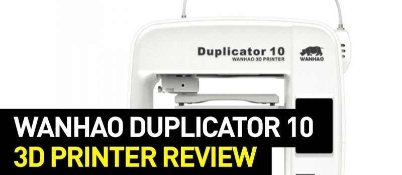 Wanhao Wanhao Duplicator 6 3D Printer - reviews, specs, price