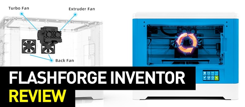 Flashforge Inventor Review: Specs, Pros and Cons, Use Cases and | 3D Shop